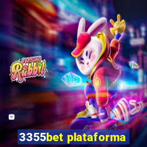 3355bet plataforma